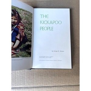The Kickapoo People by George R. Nelson (Used)